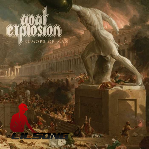 Goat Explosion - Rumors Of Man